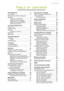 Page 3Table of contents - 3
TABLE OF CONTENTS
First things first  6
Your guides .............................................  6
Basic care and tips for using your 
computer..................................................  6
Turning your computer off ........................... 6
Taking care of your computer ..................... 7
Taking care of your AC adapter .................. 7
Taking care of your battery pack................. 8
Cleaning and servicing................................ 8
Your Acer notebook...
