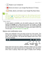 Page 13Using your tablet - 13
•  People in your Contacts list 
•  Movie and shows in your Google Play Movies & TV library 
•  Artists, albums, and tracks in your Google Play Music library
Voice search
If voice search is available, you can search using your voice. After 
tapping the Google icon, simply say the words OK Google or tap   
and then say the words you want to search for. The words display just 
as if you typed them. For information on using voice search within the 
Chrome app, see Voice Search on page...