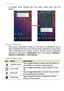 Page 1414 - Using your tablet
To access Quick Settings  with one swipe, swipe down with two 
fingers.
Priority notifications
With priority notifications turned on, the types of notifications you’ve 
set as important will show up at the top of the notificaiton screen (even 
when notifications are muted). Y ou can finetune priority notification 
settings by opening the Application  menu and tapping Settings > 
Sound & notification  > Interruptions.
Quick Settings icons 
IconNameDescription
Airplane mode Tap to...