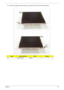 Page 137Chapter 3127
11 .Remove the eight securing screws (four on each side) from the LCD Panel brackets.
StepSize (Quantity)ColorTo r q u e
11 M2*3 NL (8) Silver 