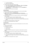 Page 137Chapter 4127
a.Try closing some applications.
b.Reboot and try the operation again.
2.Check that the ODD controller transfer mode is set to DMA:
a.Navigate to Start´ Control Panel´ System and Maintenance´ System´ Device Manager.
b.Double-click IDE ATA/ATAPI controllers, then right-click ATA Device 0. 
c.Click Properties and select the Advanced Settings tab. Ensure that the Enable DMA box is 
checked and click OK. 
d.Repeat for the other ATA Devices shown if applicable.
Drive Not Detected
If Windows...