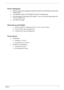 Page 12
Chapter 13
Power Subsystem
TACPI 2.0 CPU power management standards: Stand-by and Hibernation power-saving 
modes support
T71W 4800mAh (8-cell) or 44W 4000mAh (6-cell) Li-Ion battery pack
TAcer QuicChargeTM technology: 80% charge in 1 hour; 2-hour rapid charge system-off; 
2.5-hour charge-in-use
T3-pin 90W AC adapter
Dimensions and Weight
T400 (W) x 295 (D) x 31.4/39.9 (H) mm (15.75 x 11.61 x 1.24/1.57 inches)
T3.81 kg (8.39 lbs.) with 8-cell battery pack
T3.68 kg (8.10 lbs.) with 6-cell battery pack...