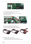 Page 73Chapter 373
16.Remove the three screws holding the IO board to the lower case.
17.Detach the IO board from the lower case.
18.Then detach the modem cable (with RJ11 connector) from the lower case.
19.Remove MB fom lower case.
20.Tear off the mylar holding the speaker set cable carefully.
21.Remove the eight screws fastening the speaker and sub-woofer set.
22.Then remove the speaker and sub-woofer set from the lower case.
Disassembling the Upper Case Assembly
1.Disconnect the touchpad board to main board...