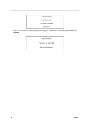 Page 6456Chapter 2
If the new password and confirm new password strings do not match, the screen will display the following 
message. 