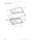 Page 174164Chapter 6: FRU (Field-Replaceable Unit) list
Notebook LCD panel
LCD Bezel for CCD
LCD Bracket
w/Hinge–L
LCD Cable for CCD
Inverter BoardLCD Cover AssyLCD Module Camera
LCD Bracket 
w/Hinge–R 