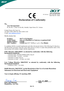 Page 24
EN-23  
                 Acer Incorporated8F, 88, Sec. 1, Hsin Tai Wu Rd., Hsichih 
Taipei Hsien 221, Taiwan
Declaration of Conformity 
We,Acer Incorporated
8F, 88, Sec. 1, Hsin Tai Wu Rd., Hsichih, Taipei Hsien 221, Taiwan 
Contact Person: Mr. Easy Lai 
Tel: 886-2-8691-3089 Fax: 886-2-8691-3120 
E-mail:  easy_lai@acer.com.tw
Hereby declare that: 
Product:   
Trade Name:   Acer or eMachines or Gateway or packard bell 
Model Number:  
SKU Number: 
Is compliant with the essential requirements and other...