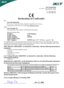 Page 22
                 Acer Incorporated 
8F, 88, Sec. 1, Hsin Tai Wu Rd., Hsichih  Taipei Hsien 221, Taiwan   
  Tel : 886-2-2696-1234 
 Fax  : 886-2-2696-3535
 
 
           
Declaration of Conformity 
We,  
Acer Incorporated  
And, 
Acer Europe SA 
 
Hereby declare that: 
Product:    LCD Monitor 
Trade Name:   Acer 
X193W
Series Model Type:  
SKU Number:                           X193W xxxx  (“x” = 0~9, a ~ z, or A ~ Z)
 
Is compliant with the essential requirements and other  relevant provisions of the...