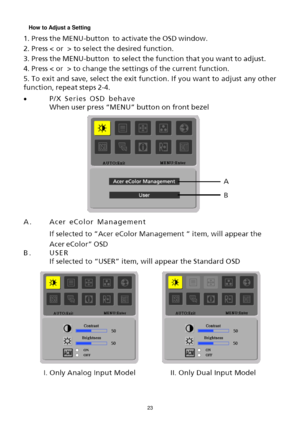 Page 23 
23   
How to Adjust a Setting 
 
   
   