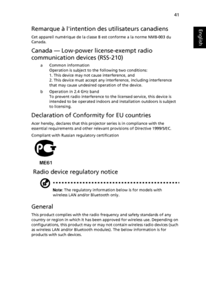 Page 5341
English
EnglishRemarque à lintention des utilisateurs canadiens
Cet appareil numérique de la classe B est conforme a la norme NMB-003 du 
Canada.
Canada — Low-power license-exempt radio
communication devices (RSS-210)
a Common information
Operation is subject to the following two conditions:
1. This device may not cause interference, and
2. This device must accept any interference, including interference 
that may cause undesired operation of the device.
b Operation in 2.4 GHz band
To prevent radio...