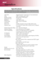 Page 34English...
34
Specifications
The specs specified below are subject to change without notice. Regarding the final
specs, please refer to Acer accounced marketing specs.
Light Valve - Single Chip DLP
TM Technology by Texas Instruments
Lamp - 200W User Replaceable Lamp
Number of Pixels - 800 pixels(H) X 600 lines(V)
Displayable Color - 16.7M colors
Brightness - 1600 ANSI Lumens
Contrast Ratio - 2000:1 (Full on/off) (Min)
Uniformity - 90%
Noise Level - 30 dB(A) (standard mode)/27 dB(A) (ECO mode)
Projection...