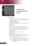 Page 26
English ...

User Controls

ECO Mode
Choose	“On”	to	dim	the	projector	lamp	which	will	lower	power	
consumption,	extend	the	lamp	life	and	reduce	noise.	Choose	”Off”	
to	return	normal	mode.
Auto Shutdown(Minutes)
The	projector	will	auto	shutdown	while	there	is	no	signal	input	
after	the	setting	time.
Source Lock
When	source	lock	is	turned	off,	the	projector	will	search	for	other	
signals	if	the	current	input	signal	is	lost.	When	source	lock	is	
turned	on,	it	will	“Lock”	the	current	source...