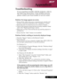 Page 31
... English

Appendices
Troubleshooting
If	you	experience	trouble	with	the	projector,	refer	to	
the	following	information.	If	the	problem	persists,	
please	contact	your	local	reseller	or	service	center.
Problem: No image appears on screen.
Ensure	all	the	cables	and	power	connections	are	correctly	and	
securely	connected	as	described	in	the	“Installation”	section.
Ensure	the	pins	of	connectors	are	not	crooked	or	broken.
Check	if	the	projection	lamp	has	been	securely	installed.	Please	refer...