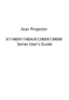 Page 1Acer Projector
X1140/X1140A/X1240/X1340W
 Series Users Guide
Downloaded From projector-manual.com Acer Manuals 