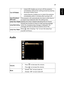 Page 3525
English
Audio
Turn Off Mode
•Instant Off: Enables you to turn off the projector 
immediately without fan cooling process by pressing 
the power button twice.
•Instant Resume: Enables you to restart the projector 
immediately within 2 minutes after turning it off.
Auto Shutdown
(Minutes)The projector will automatically shut down while there is 
no signal input detected after the setting time.
Lamp Hour ElapseDisplays the lamp’s elapsed operating time (in hours).
Lamp RemindingChoose this function to...