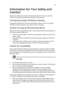 Page 3
iii
Information for Your Safety and 
Comfort
Read these instructions carefully. Keep this document for future reference. 
Follow all warnings and instruct ions marked on the product.
Turning the product off before cleaning
Unplug this product from the wall outlet before cleaning. Do not use liquid 
cleaners or aerosol cleaners. Use a damp cloth for cleaning.
Caution for plug as disconnecting device
Observe the following guidelines when  connecting and disconnecting power to 
the external power supply...