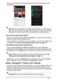 Page 3232
You may keep track of the download progress from both the app’s page and the 
smartphone’s .
Important: Some applications may require  payment before you can download 
them. You will need to have a Google Che ckout account in order to pay for these 
applications, or a credit card number associated with your Google account.
Using downloaded applications
Once you’ve downloaded and installed an application, you may find it in the APPS or 
WIDGETS sections of  the Application menu.
Certain applications...