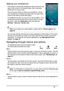 Page 1010
Waking your smartphone
If the screen is off and the smartphone does not react to any 
taps on the screen or front p anel button, then it has been 
locked and is in sleep mode.
Press the power button to wa ke
  your smartphone. Unlock 
your smartphone by sliding your finger from one side of the 
screen to the other (it works both ways).
For additional security, you ma y set an 
 unlock pattern, a set 
of dots that must be touched in the correct order to access 
the phone. Open the  Application menu and...