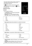 Page 3434
The camera window provides controls on either side 
of the image. Pinch the screen to zoom in and 
reverse pinch to zoom out.
Ta p   to take a picture. Tap the Previous picture/
video thumbnail to open the gallery. Tap 
 to open 
the Settings menu.
Settings menus
General
You may adjust the following:
• Turn  GPS info  on or of
 f: Stores GPS information 
in the image information.
• Ex
posure : Over- or under-exposes the image.
• Color
 effect : Applies a color effect to the image.
• Sc
ene mode :...