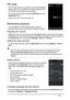 Page 4444
FM radio
The FM radio allows you to listen to your favorite stations 
while on the move. Headphones must be inserted to the 
3.5 mm jack as it functions as an antenna.
You can access the radio by tapping  FM
  Radio from the 
Application  menu.
Tap the back icon to turn the radio off.
Multimedia playback
Your smartphone comes supplied with a variety of 
programs that you can use to  enjoy multimedia content.
Adjusting the volume
Adjust the volume of your phone using the  Vo l u m e button on the side...