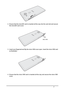 Page 77
2. Ensure that the microSD card is inserted all the way into the card slot and secure 
the microSD card cover.  
Micro SIM
3. Insert your fingernail and flip the micro  SIM cover open. Insert the micro SIM card 
as illustrated.
4. Ensure that the micro SIM card is inse rted all the way and secure the micro SIM 
cover. 