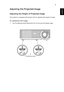 Page 219
EnglishAdjusting the Projected Image
Adjusting the Height of Projected Image
The projector is equipped with elevator feet for adjusting the height of image.
To raise/lower the image:
1 Use Tilt adjusting wheel (Illustration #1) to fine-tune the display angle.
Tilt adjusting wheel
1 