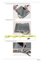 Page 114104Chapter 3
3.Connect the touchscreen FPC (1) and lay the panel down in the cover (2).
4.Replace the four (4) screws.
5.Connect the touchscreen cable.
StepScrewQuantityScrew Type.
LCD Panel M2*4 4
1
2 