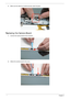 Page 116106Chapter 3
3.Make sure the cable tie is tucked securely under the panel.
Replacing the Camera Board
1.Connect the camera board to the connector.
2.Adhere the camera board to the cover.
  