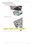 Page 81Chapter 371
Removing the CRT Board
1.See “Removing the Upper Cover” on page 57.
2.Turn the LCD module to expose the CRT board.
3.Remove the one (1) screw.
StepScrewQuantityScrew Type.
CRT Board M2*4 1 