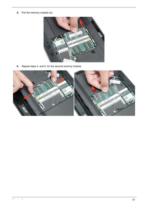 Page 61Chapter 351
5.Pull the memory module out.
6.Repeat steps 4. and 5. for the second memory module. 