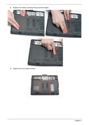 Page 150140Chapter 3
2.Replace the module, pressing firmly around the edges.
3.Tighten the six (6) captive screws. 