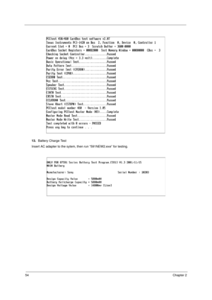 Page 6054Chapter 2
13.Battery Charge Test
Insert AC adapter to the sytem, then run “591NEW2.exe” for testing. 