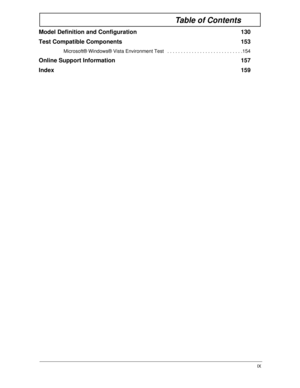 Page 9IX
Table of Contents
Model Definition and Configuration  130
Test Compatible Components  153
Microsoft® Windows® Vista Environment Test   . . . . . . . . . . . . . . . . . . . . . . . . . . . .154
Online Support Information  157
Index 159 