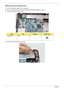Page 9080Chapter 3
Removing the Mainboard
1.See “Removing the Upper Cover” on page 68.
2.Remove the Bluetooth Module. See “Removing the Bluetooth Module” on page 77.
3.Remove the three securing screws.
4.Remove the DC-IN jack from its socket.
 
StepSizeQuantityScrew Type
Mainboard M2*3 3 