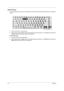 Page 2720Chapter 1
Special Keys
You can locate the Euro symbol and US dollar sign at the upper-centerand/or bottom-right of your keyboard. 
To  t y p e :
1.Open a text editor or word processor.
2.Either directly press the Euro symbol at the bottom-right of the keyboard, or hold Alt Gr and then press 
the Euro symbol at the upper-center of the keyboard.
The US dollar sign
1.Open a text editor or word processor.
2.Either directly press the dollar sign at the bottom-right of the keyboard, or hold Shift and then...