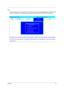 Page 43Chapter 237
Boot
This menu allows the user to decide the order of boot devices to load the operating system. Bootable devices 
includes the distette drive in module bay, the onboard hard disk drive and the CD-ROM in module bay.
Insyde Software SCU                               May 20, 2005 5:40:09 
Main Advanced  Security Boot Exit 
        Boot Device ` 
      
   ----- Boot Device    ----   
   Hard Drive   
   CD-ROM/DVD Drive   
   Floppy Device   
  Network Boot   
       
              
Press  key...