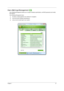 Page 37Chapter 127
Acer eSettings Management 
Acer eSettings Management allows you to inspect hardware specifications, set BIOS passwords and modify 
boot options.
Acer eSettings Management also:
TProvides a simple graphical user interface for navigation. 
TPrints and saves hardware specifications.
TLets you set an asset tag for your system. 