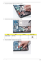 Page 95Chapter 385
4.Disconnect the Modem cable from the Modem module.
5.Remove the two screws securing the Modem module.
 
6.Remove the Modem module from the Lower Cover.
StepSizeQuantityScrew Type
Modem Module M2*3 (NL) 2 