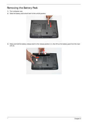 Page 6454Chapter 3
Removing the Battery Pack
1.Turn computer over. 
2.Slide the battery lock/unlock latch to the unlock position. 
3.Slide and hold the battery release latch to the release position (1), then lift out the battery pack from the main 
unit (2). 
1
2 