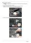 Page 7866Chapter 3
Removing the Antenna
WARNING:Do not attempt to pull the antenna cables under the WLAN bracket to prevent stripping of the 
cable.
1.See “Removing the WLAN Module” on page 54.
2.Remove the securing screw, located on the WLAN bracket, and remove the bracket.
NOTE: Move the antenna cables out of the way to allow for easier access.
3.Remove the Antenna Cables from the securing guides as shown. 