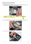 Page 66Chapter 355
Removing the Thermal Module
1.See “Removing the CPU Fan” on page 54.
2.Peel back the protective cover to expose the Thermal Module. Remove the four securing screws (in reverse 
numerical order from screw 4 to screw 1) from the Thermal Module.
3. Insert a screw driver under the Thermal Module, as shown, and gently separate the module from the CPU.
4.Lift the Thermal Module clear of the Mainboard.
StepSizeQuantityScrew Type
Thermal Module CPU_SCREW_SPRIN 4
12
3
4 