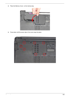 Page 158Chapter 3148
3.Place the Memory Cover  on the memory bay. 
4.Press down until the seven clips in the cover snap into place. 