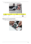 Page 140Chapter 3130
3.Insert the single screw to secure the Power Board to the Lower Cover.
Replacing the Touchpad Bracket
1.Slide the Touchpad Bracket into the slots in the upper cover.
StepSizeQuantityScrew Type
Power Board M2.5*3 1 