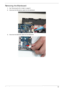 Page 92Chapter 382
Removing the Mainboard
1.See “Removing the DC-In Cable” on page 81.
2.Disconnect the Microphone cable from the Mainboard.
3.Disconnect the Bluetooth cable from the Mainboard. 