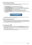 Page 2418Chapter 1
Acer Em powering Technology
Acer’s innovative Empowering Technology makes it easy for you to access frequently used functions and 
manage your new Acer notebook. It features the following handy utilities: 
TAcer eNet Management hooks up to location-based networks intelligently.
TAcer ePower Management  extends battery power via versatile usage profiles.
TAcer ePresentation Management  connects to a projector and adjusts display settings conveniently.
TAcer eDataSecurity Management  protects...