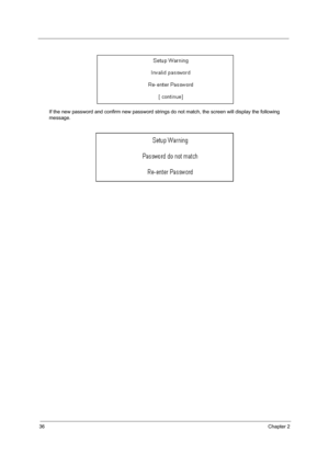 Page 4436Chapter 2
If the new password and confirm new password strings do not match, the screen will display the following 
message. 