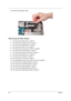 Page 8880Chapter 3
19.Detach the right speaker module.
Removing the Main Board
1.See “Removing the Battery Pack” on page 46.
2.See “Removing the SD Dummy Card” on page 47.
3.See “Removing the DIMM Module” on page 48.
4.See “Removing the Back Cover” on page 49.
5.See “Removing the Hard Disk Drive Module” on page 50.
6.See “Removing the WLAN Modules” on page 53.
7.See “Removing the Optical Drive Module” on page 55.
8.See “Removing the Middle Cover” on page 58.
9.See “Removing the Keyboard” on page 60.
10.See...