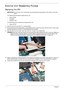 Page 132122Chapter 3
External Unit Reassembly Process
Replacing the CPU
IMPORTANT:The CPU has a Pin1 locator that must be positioned corresponding to the marker on the CPU 
socket
The following thermal pads are approved for use:
• Silmore GP50
• Honeywell
• Jet Motor 7762
The following thermal compounds are approved for use:
•  Eapus XR-PE
1.Raise the heat sink and hold it in a raised posotion.
2.Remove all traces of thermal grease  or pad adhesive from the heat sink using a lint-free cloth or cotton swab 
and...