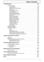 Page 9IX
Table of Contents
Troubleshooting 133
Common Problems  . . . . . . . . . . . . . . . . . . . . . . . . . . . . . . . . . . . . . . . . . . . . . . . . . .133
Power On Issue   . . . . . . . . . . . . . . . . . . . . . . . . . . . . . . . . . . . . . . . . . . . . . . . .134
No Display Issue  . . . . . . . . . . . . . . . . . . . . . . . . . . . . . . . . . . . . . . . . . . . . . . . .136
Random Loss of BIOS Settings   . . . . . . . . . . . . . . . . . . . . . . . . . . . . . . . . . . . .138
LCD...