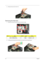 Page 42
34Chapter 1
3.Remove the fan from the main unit. 
Removing the Heat Sink      
1.Remove the screws securing the  heat sink (Discrete model). 
2. Carefully pull the heat sink from its base,  then remove it from the system board.
StepTy p e QuantityColorTo r q u e
1 M2 x L4 BZN+NYLOK 4 Black 1.6 kgf-cm +/-15%
M2 x L2.5 BZN+NYLOK 5 Black 1.6 kgf-cm +/-15%
Acer Aspire 5910 SG.book  Page  34  Tuesday, May 29, 2007  11:40 AM 