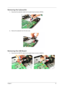 Page 59
Chapter 151
Removing the Subwoofer      
1.Disconnect the subwoofer cable from  its system board connector (SPKR2). 
2. Remove the subwoofer from the lower case. 
Removing the USB Board     
1.Disconnect the USB FPC cable from its system board connector (USBCN1).
Acer Aspire 5910 SG.book  Page  51  Tuesday, May 29, 2007  11:40 AM 